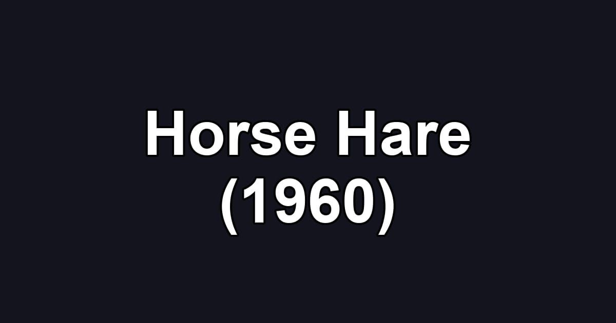 Horse Hare (1960)