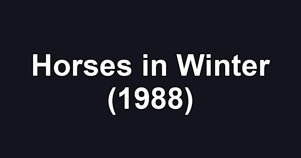 Horses in Winter (1988)