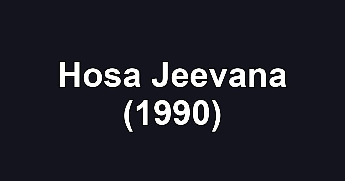 Hosa Jeevana (1990)