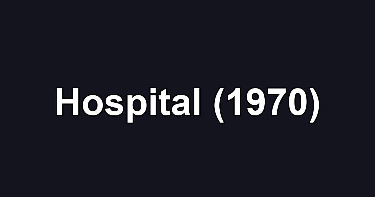 Hospital (1970)