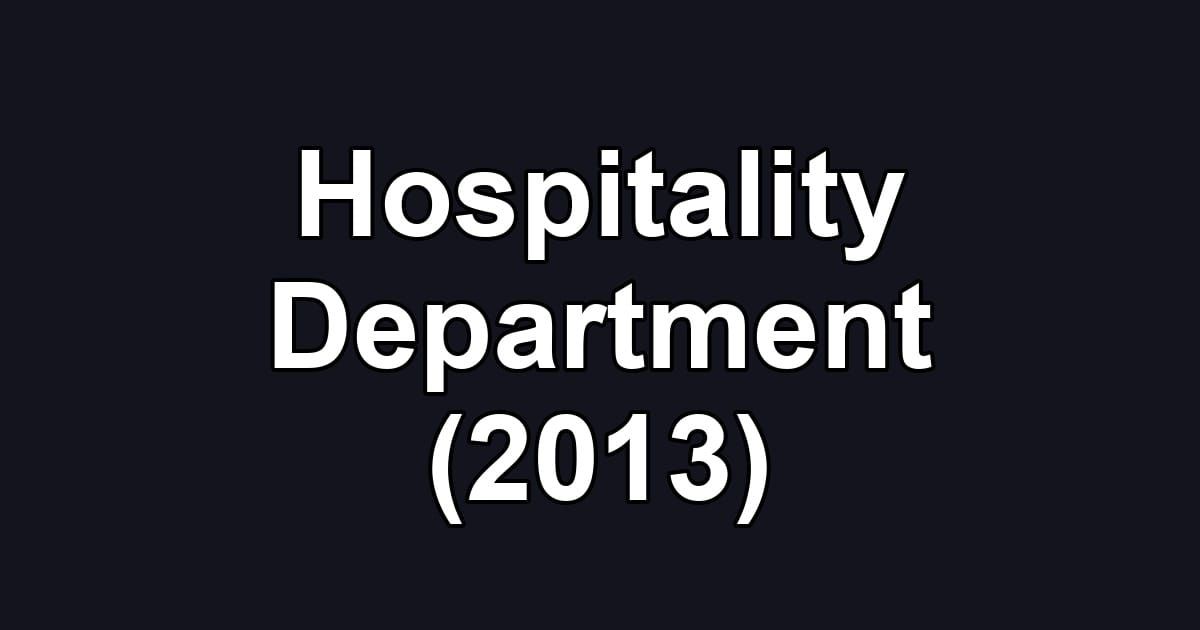 Hospitality Department (2013)