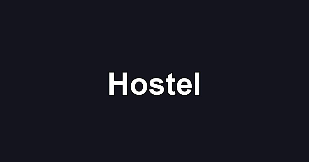 Hostel