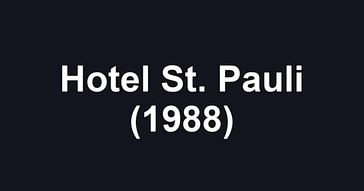 Hotel St. Pauli (1988)