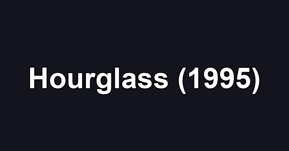 Hourglass (1995)