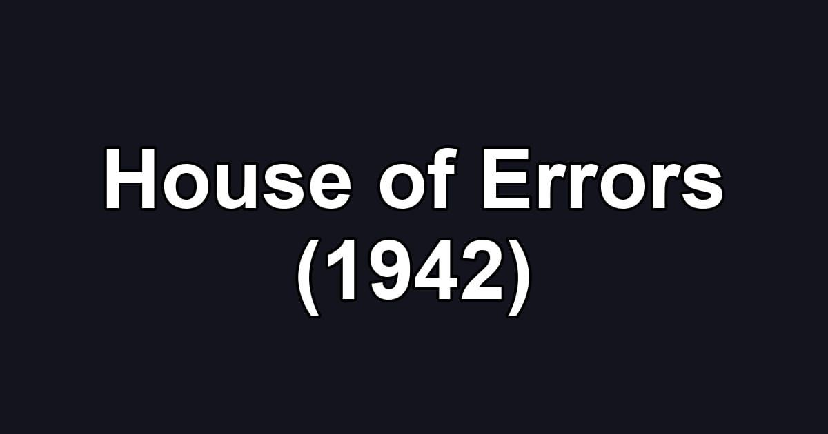 House of Errors (1942)