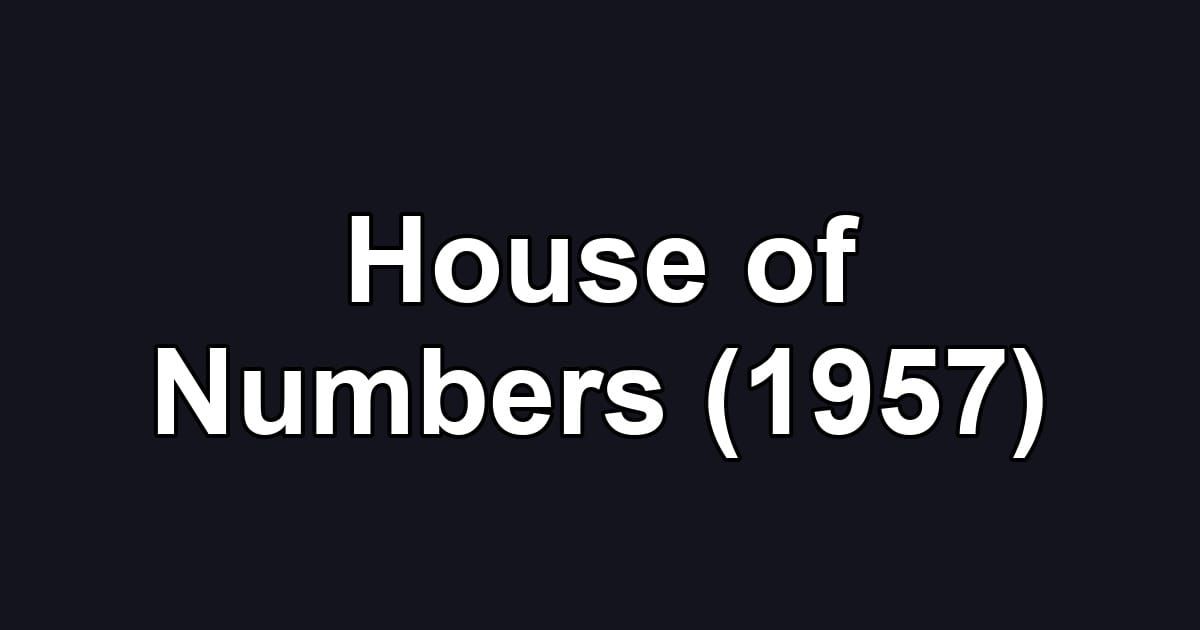 House of Numbers (1957)