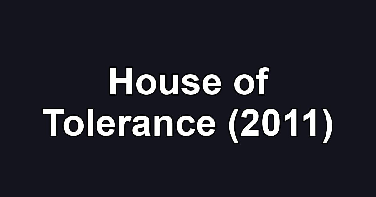 House of Tolerance (2011)