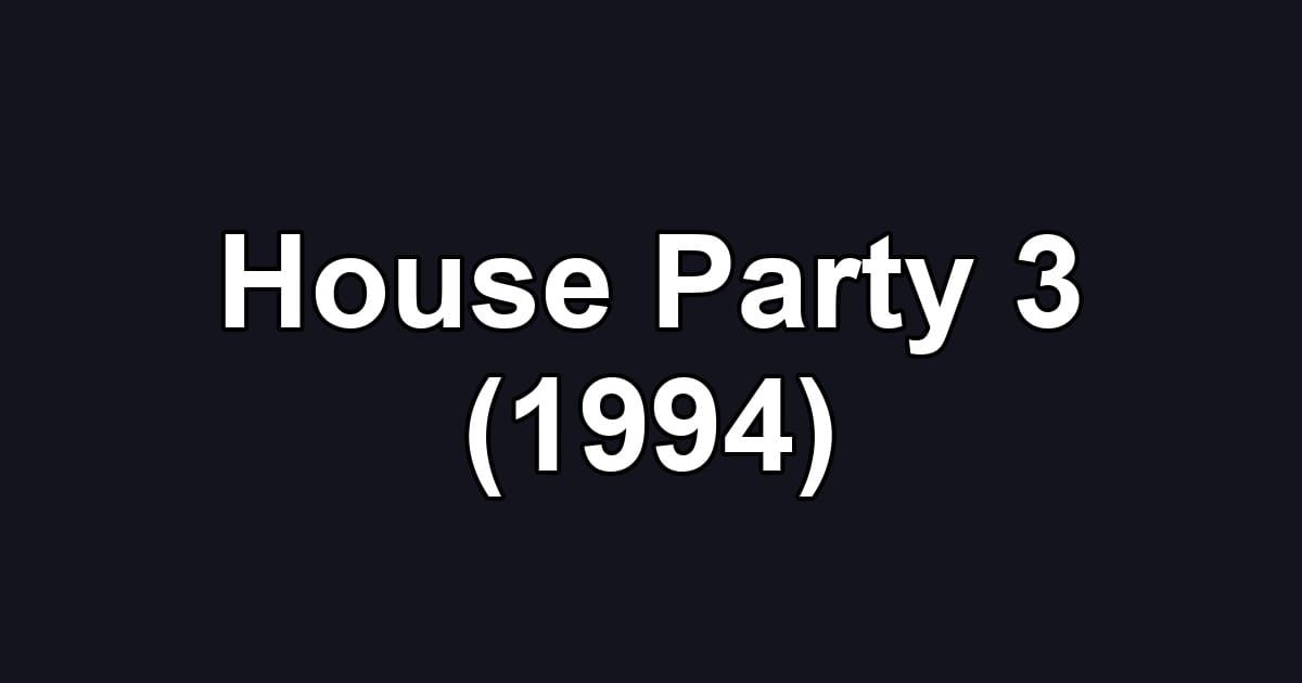 House Party 3 (1994)