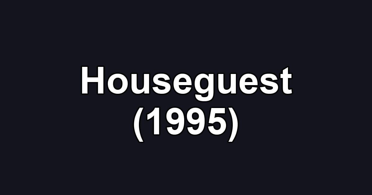 Houseguest (1995)
