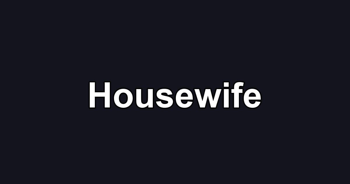 Housewife