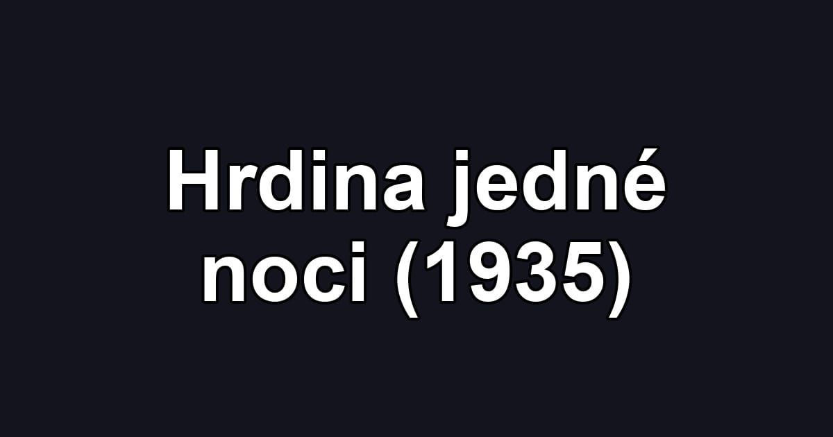 Hrdina jedné noci (1935)
