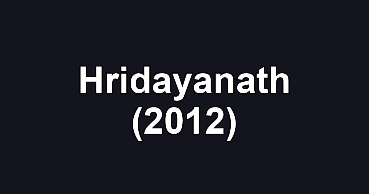 Hridayanath (2012)