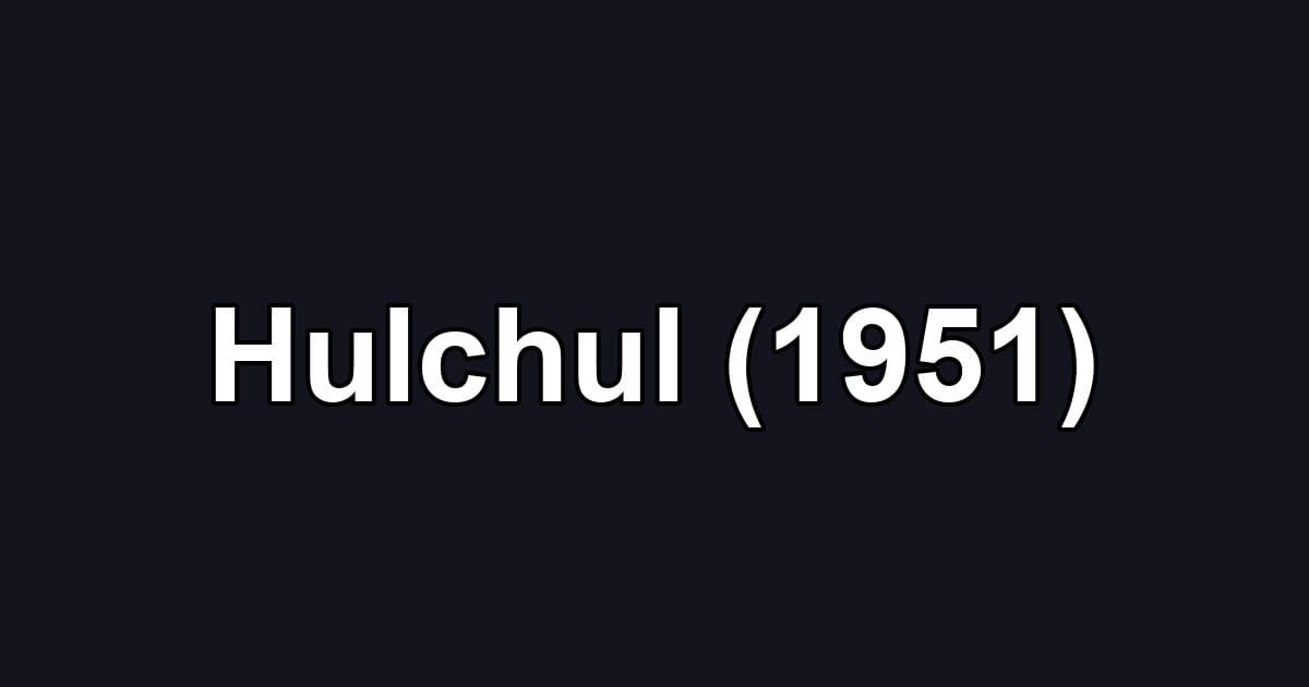 Hulchul (1951)