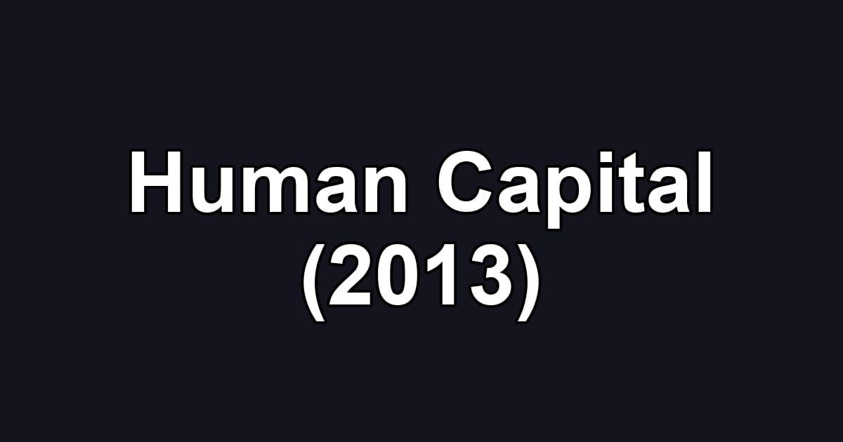 Human Capital (2013)