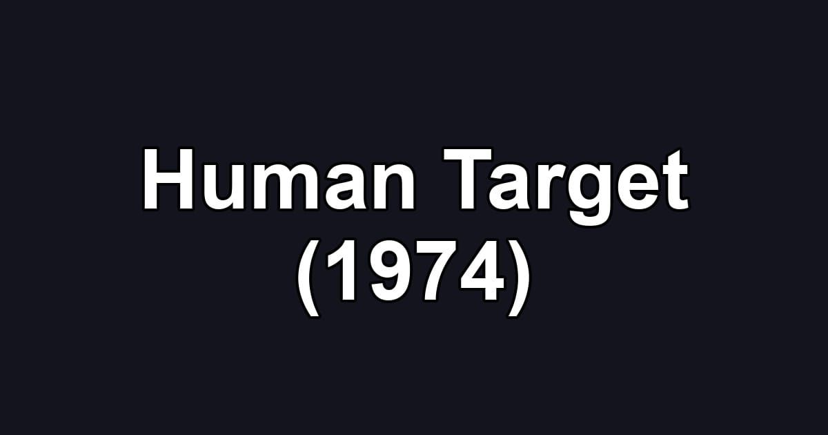 Human Target (1974)