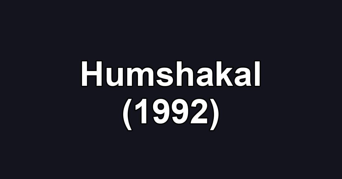 Humshakal (1992)