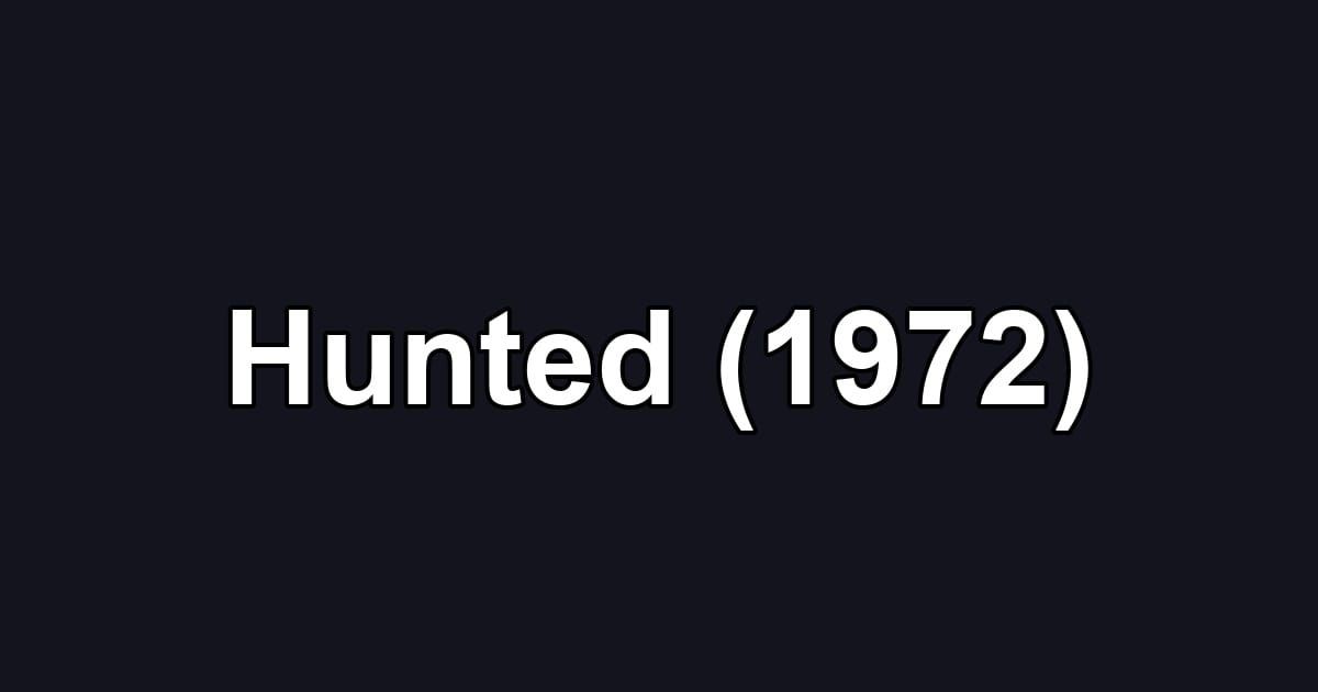 Hunted (1972)