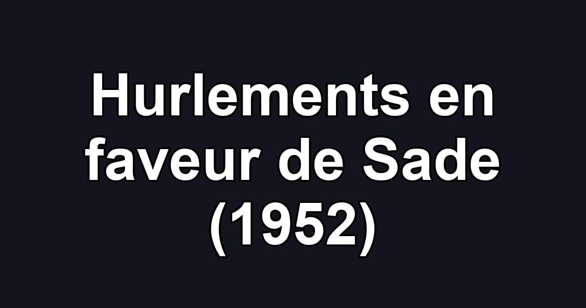 Hurlements en faveur de Sade (1952)