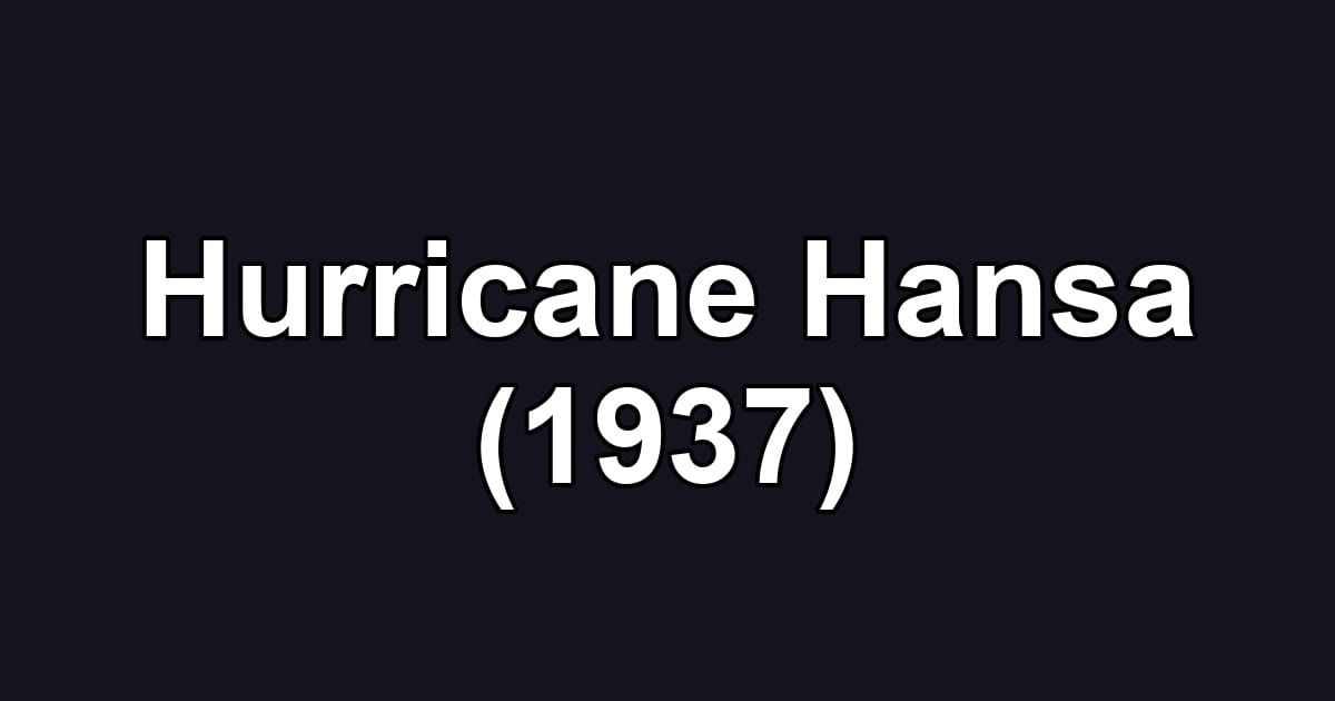 Hurricane Hansa (1937)