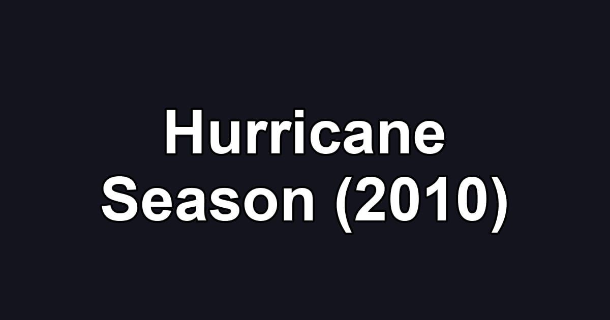 Hurricane Season (2010)