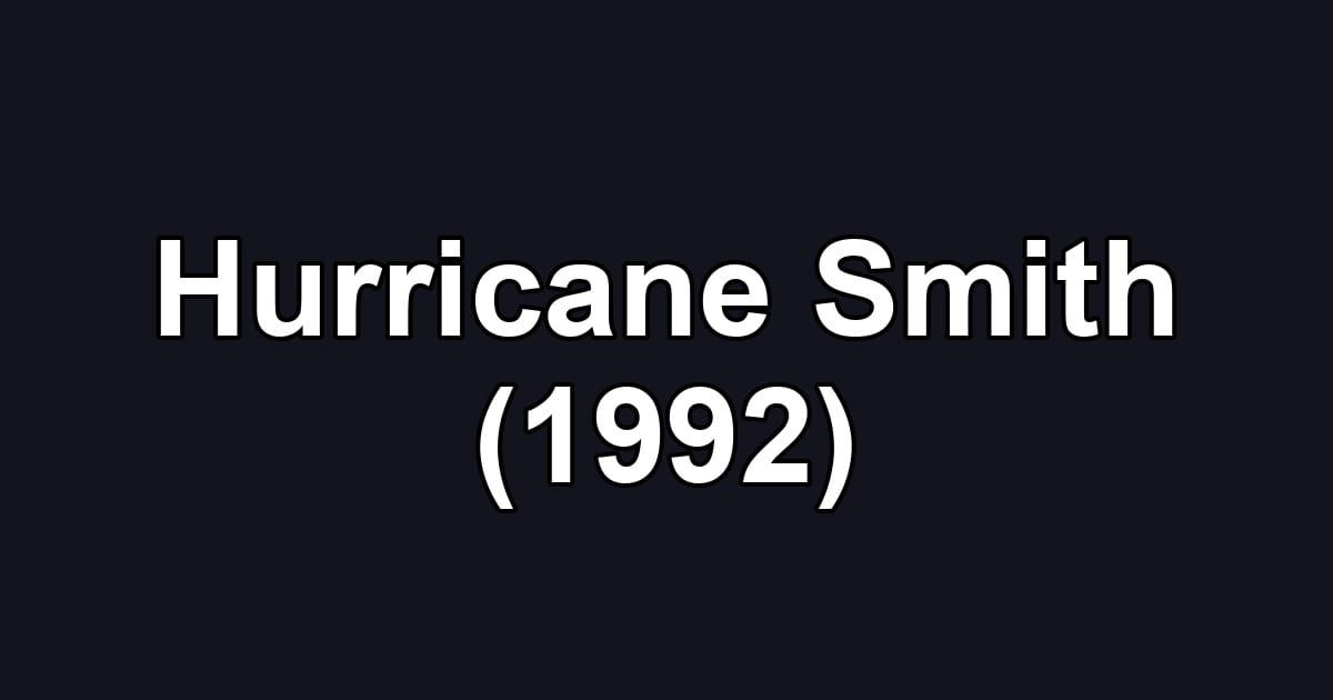 Hurricane Smith (1992)