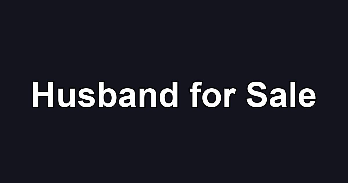 Husband for Sale