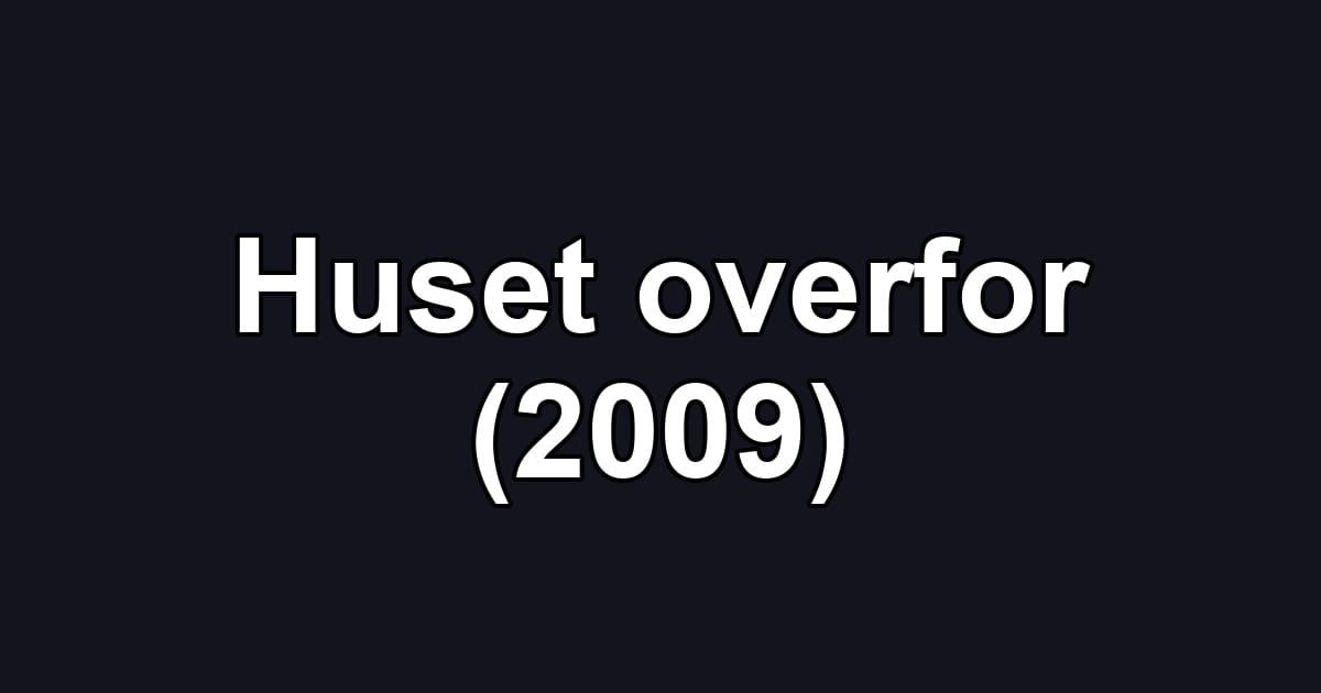 Huset overfor (2009)