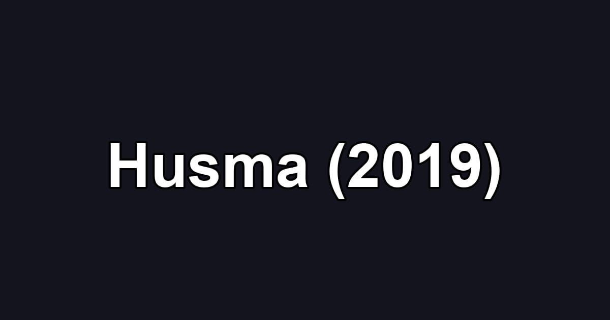 Husma (2019)