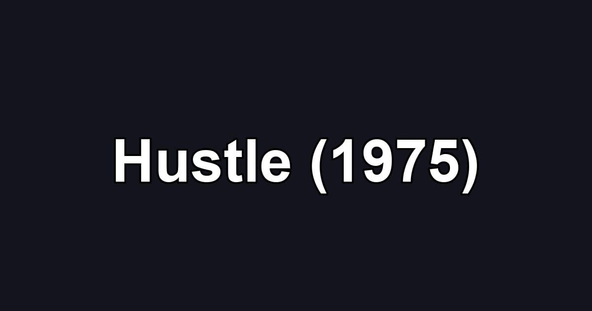 Hustle (1975)