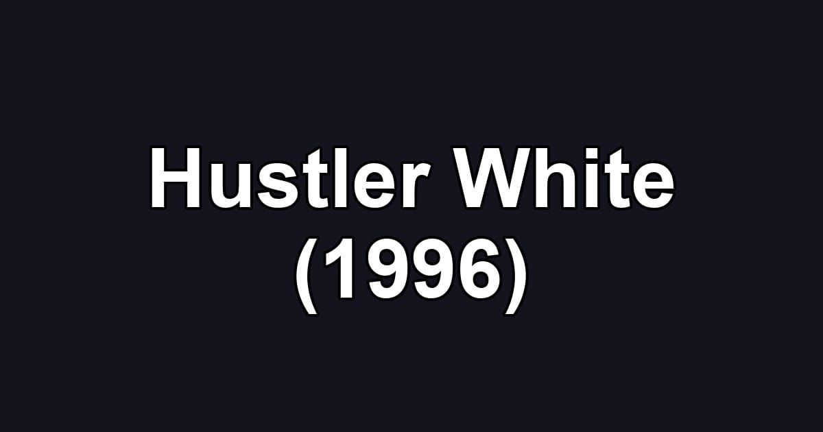 Hustler White (1996)