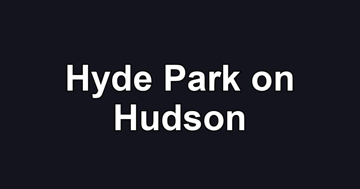 Hyde Park on Hudson