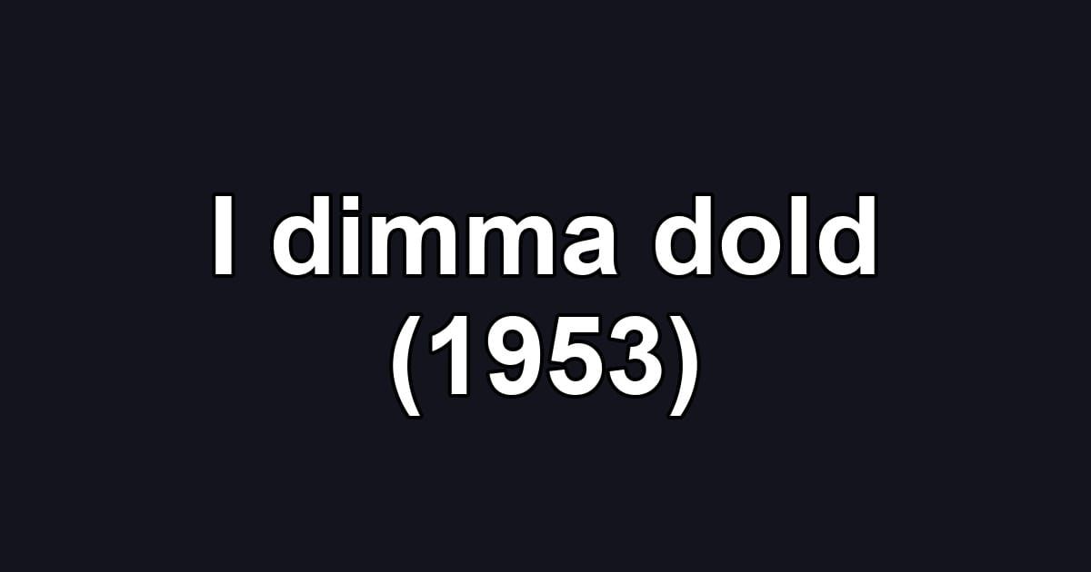 I dimma dold (1953)