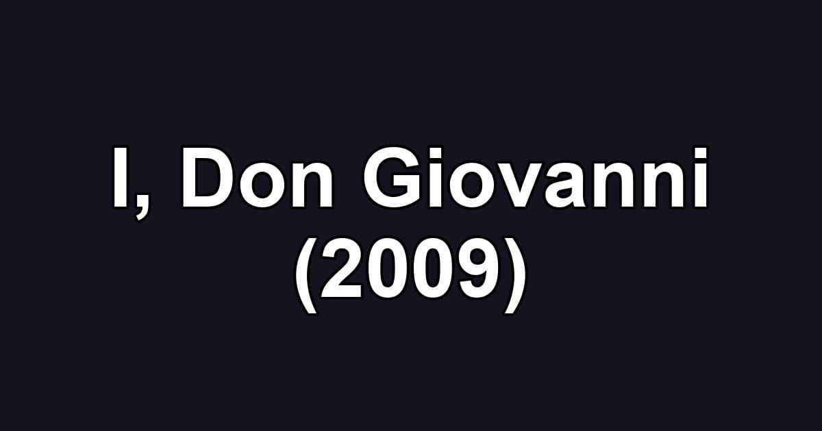I, Don Giovanni (2009)