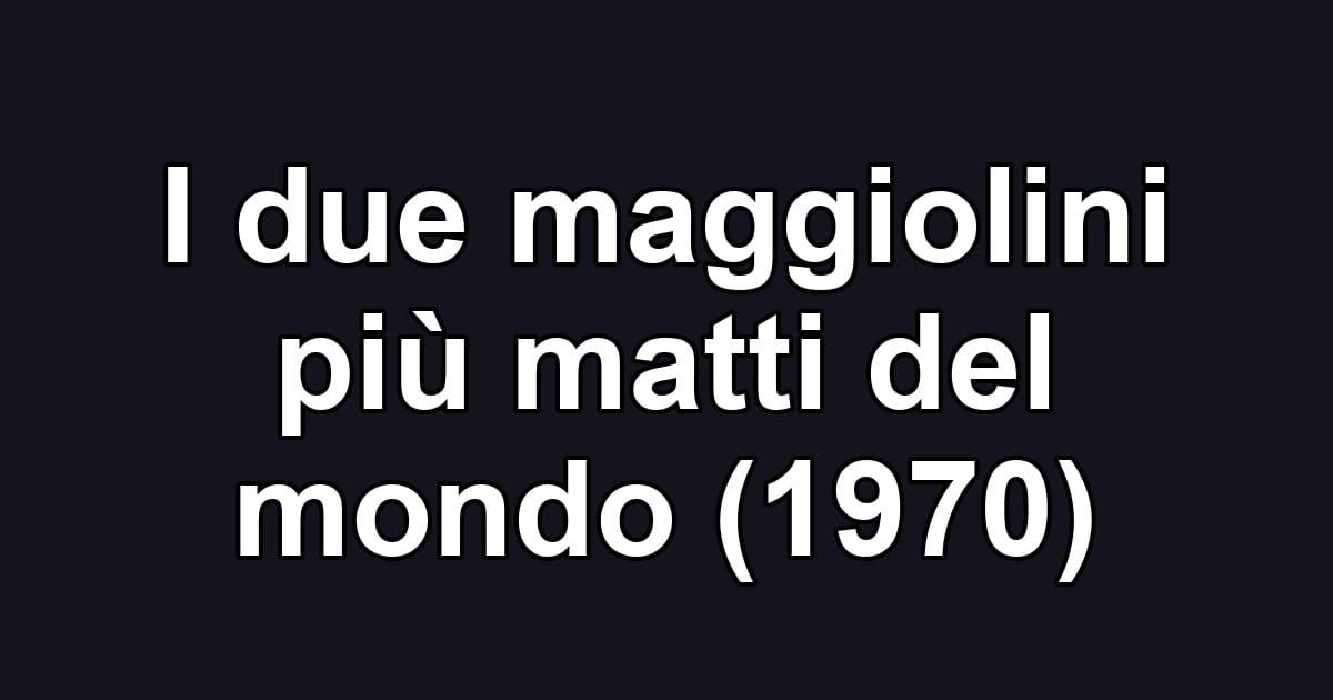 I due maggiolini più matti del mondo (1970)
