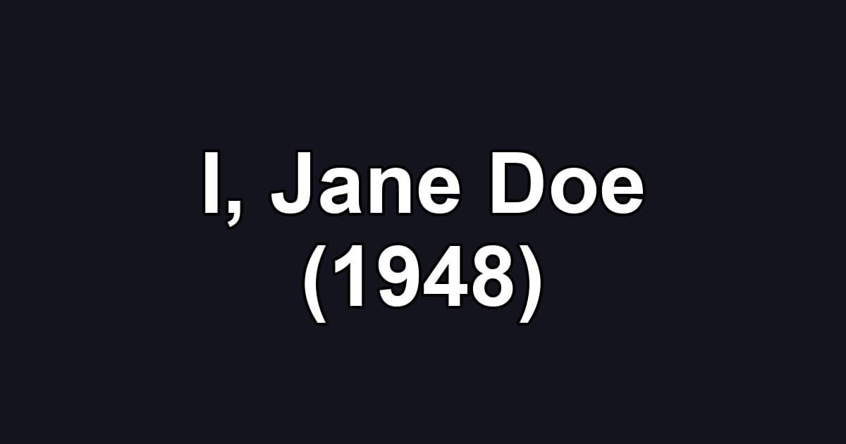 I, Jane Doe (1948)