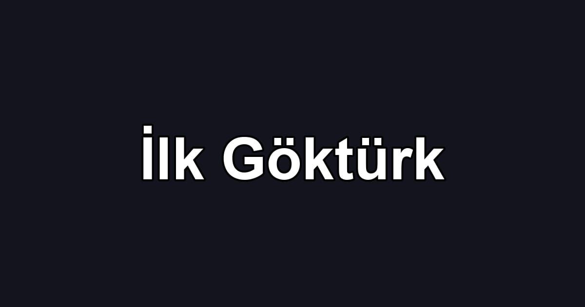 İlk Göktürk