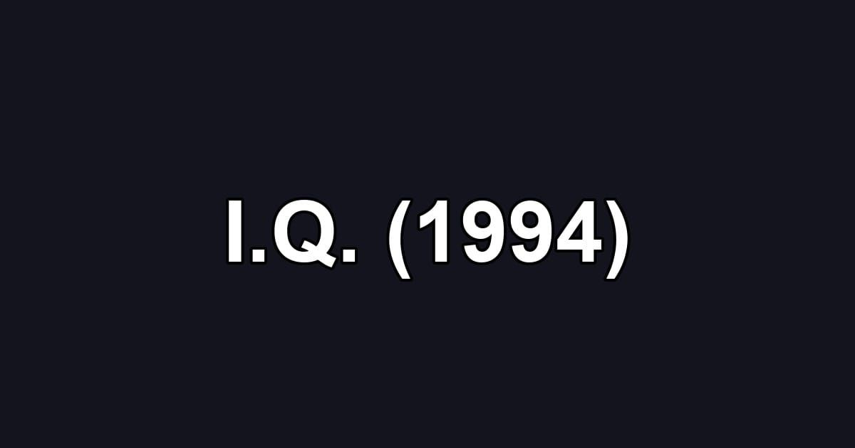 I.Q. (1994)