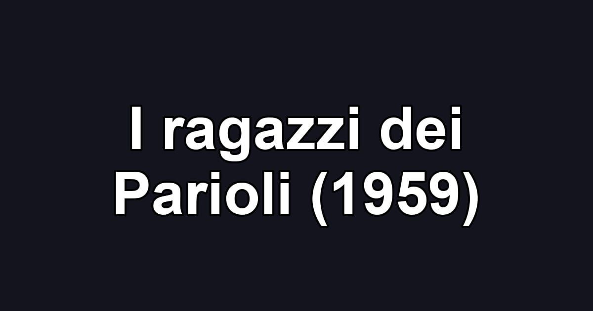 I ragazzi dei Parioli (1959)
