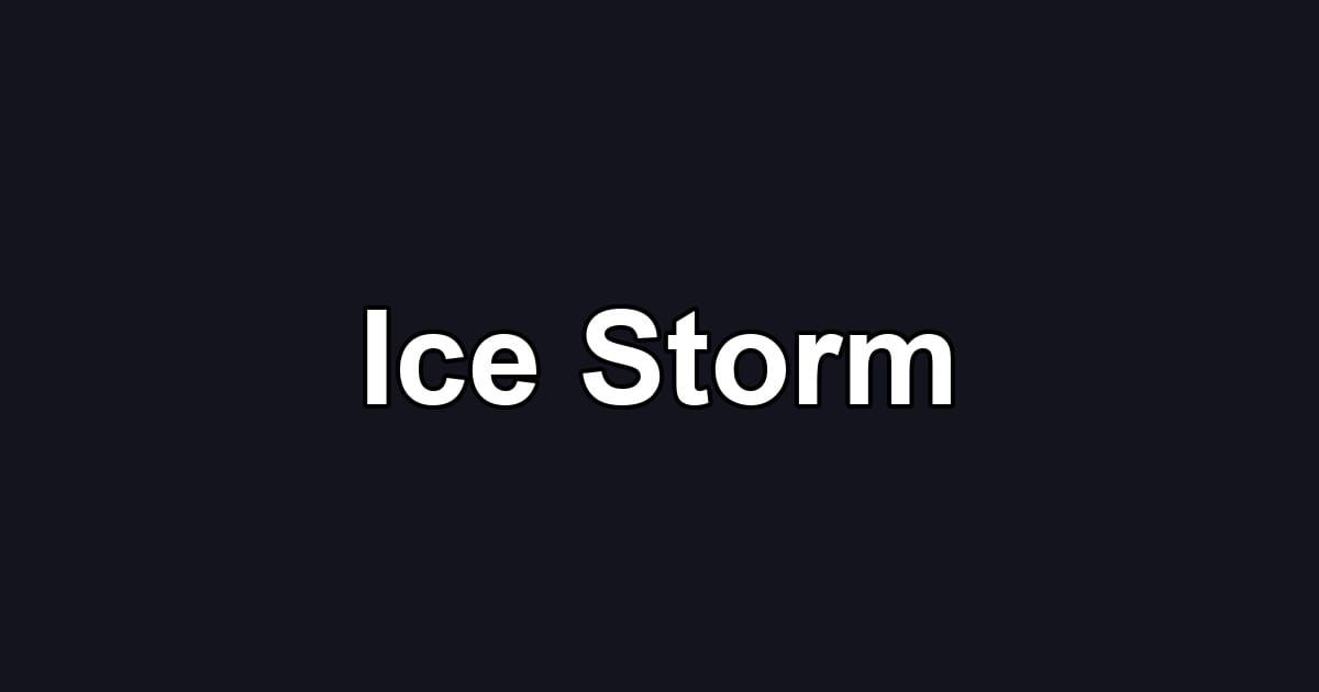 Ice Storm