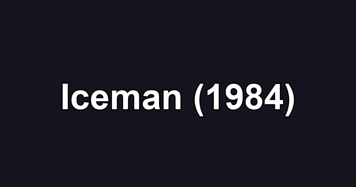 Iceman (1984)