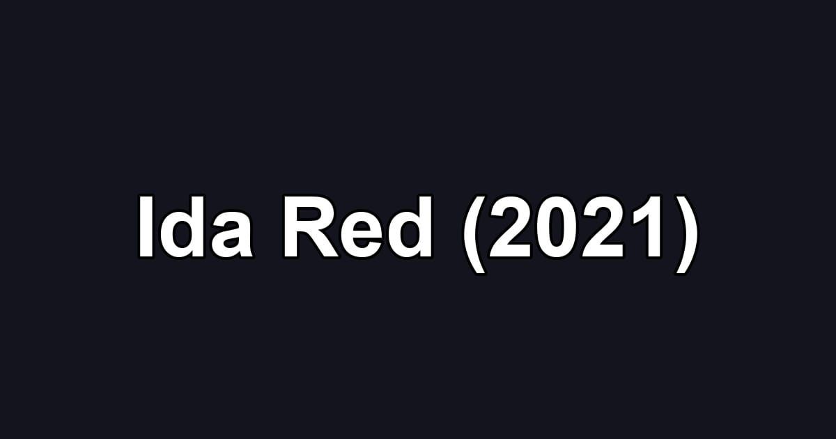 Ida Red (2021)