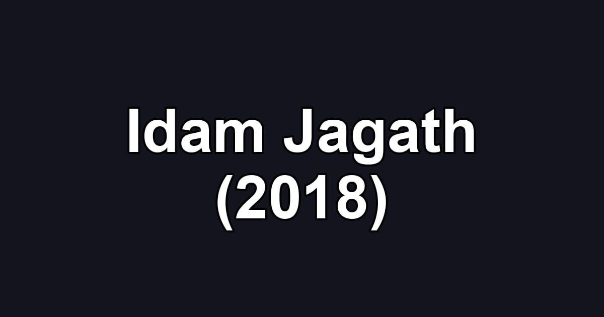 Idam Jagath (2018)