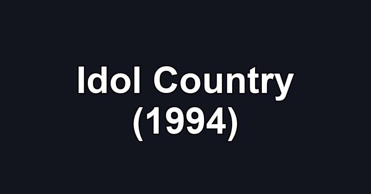 Idol Country (1994)