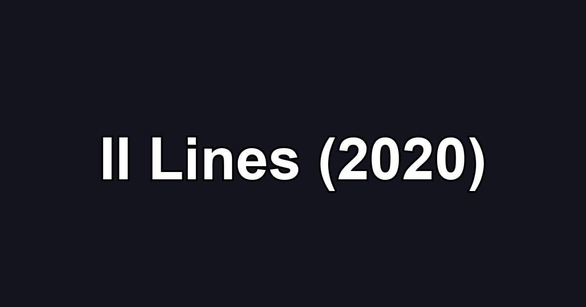 II Lines (2020)