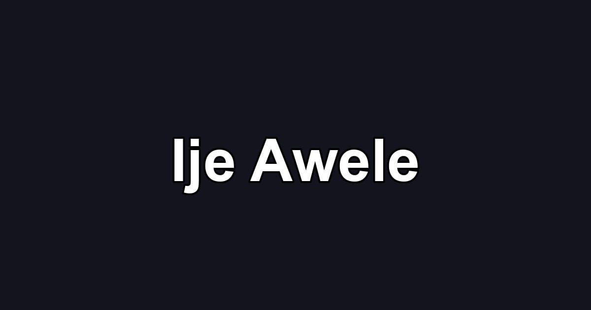 Ije Awele