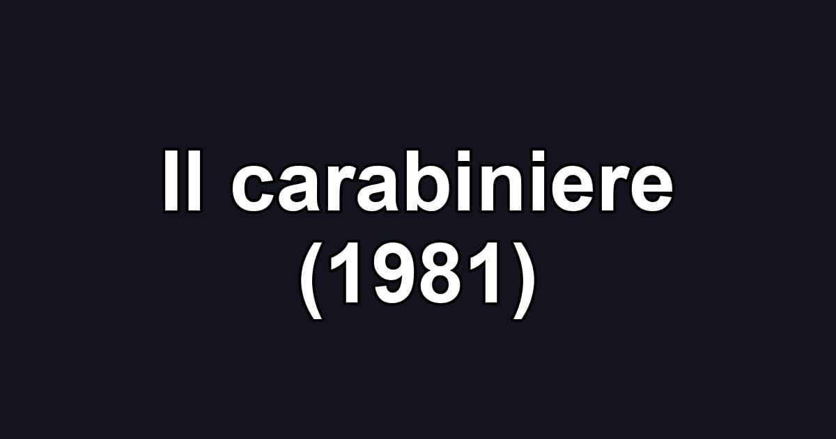 Il carabiniere (1981)