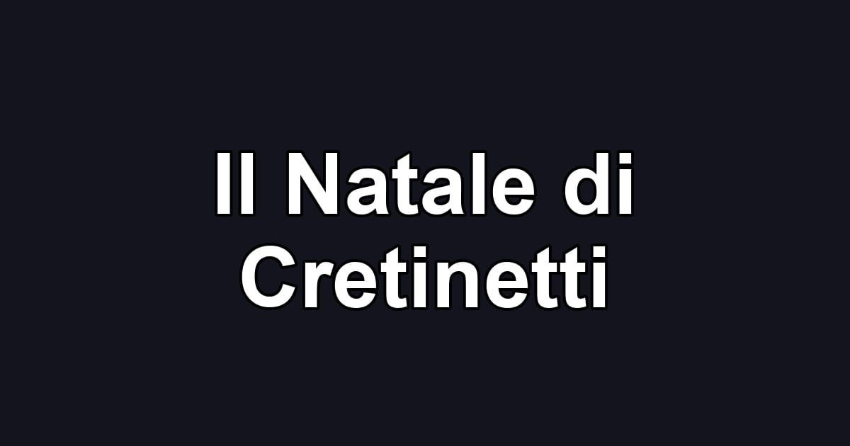 Il Natale di Cretinetti