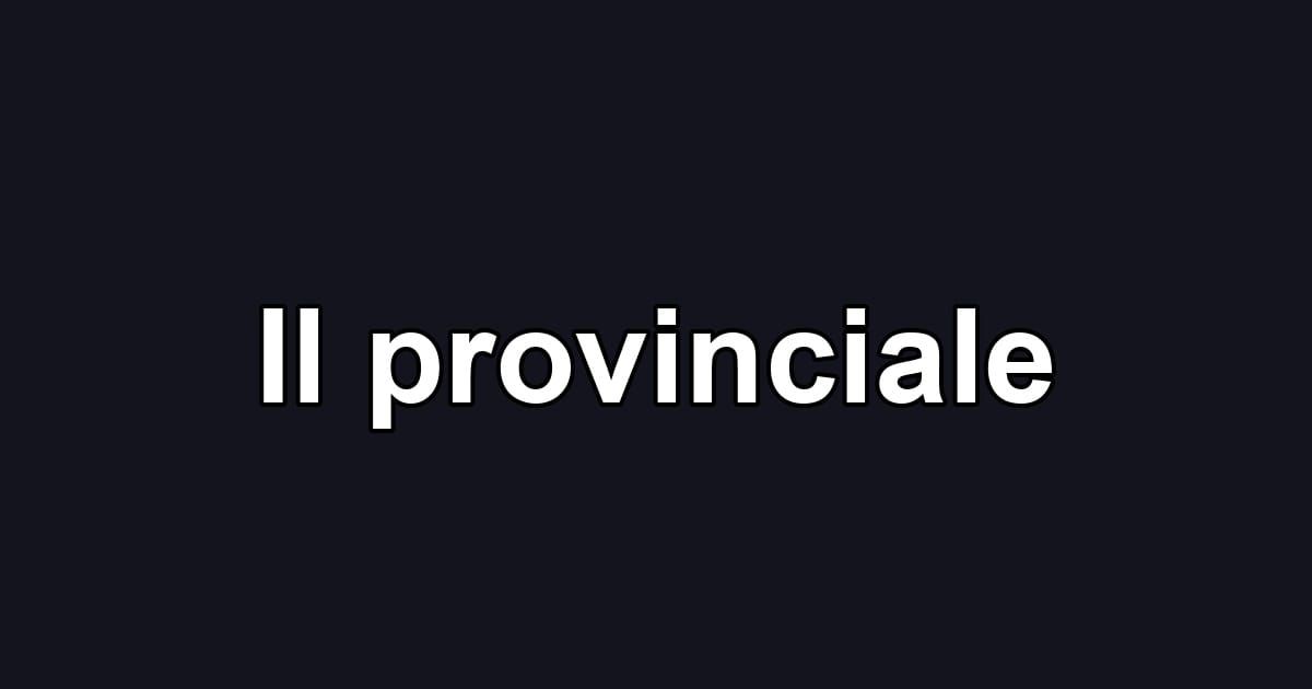 Il provinciale