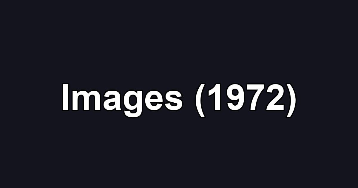 Images (1972)