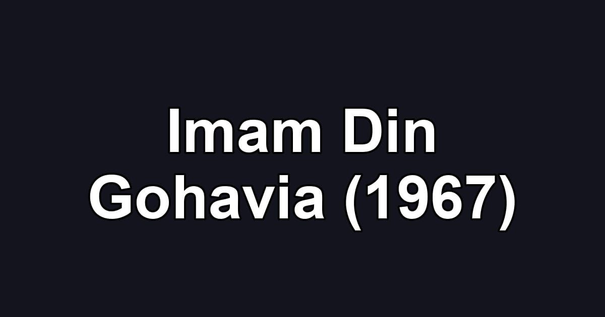 Imam Din Gohavia (1967)